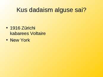 Dadaism #3