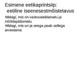 Eetika antropoloogiline alus #11