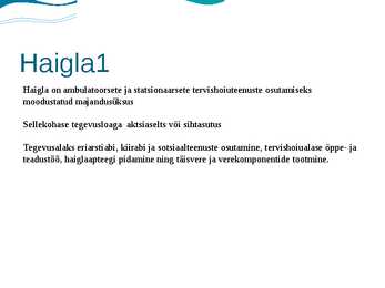 Haiglaravi korraldus Eestis ja haiglate liigid #2