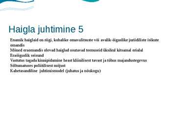 Haiglaravi korraldus Eestis ja haiglate liigid #3