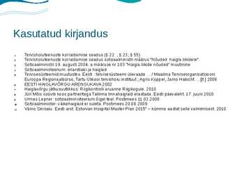 Haiglaravi korraldus Eestis ja haiglate liigid #24