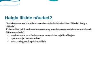 Haiglaravi korraldus Eestis ja haiglate liigid #5