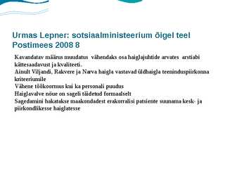 Haiglaravi korraldus Eestis ja haiglate liigid #10