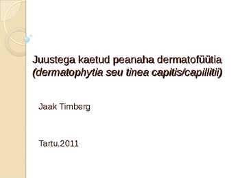 Juustega kaetud peanaha dermatofüütia