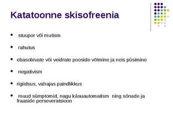 Skisofreenia diagnostika #11