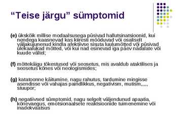 Skisofreenia diagnostika #5