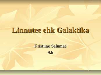 Linnutee ehk Galaktika