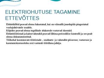 ELEKTRIOHUTUSE TAGAMINE KODUS JA TÖÖL #7