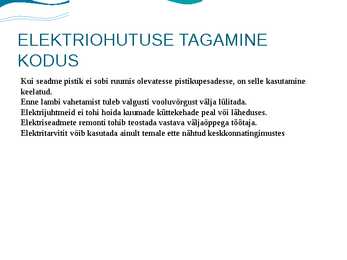 ELEKTRIOHUTUSE TAGAMINE KODUS JA TÖÖL #10