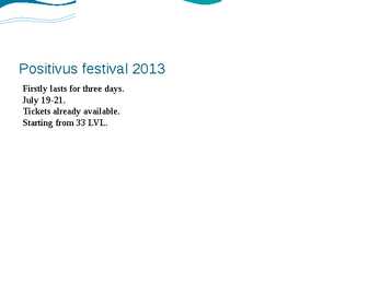 Positivus Festival #5