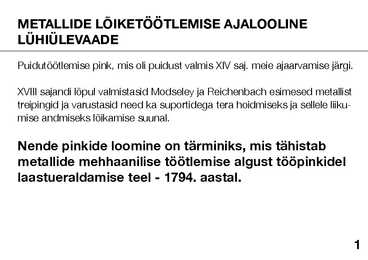 METALLIDE LÕIKETÖÖTLEMISE TEHNOLOOGIA ABC #5