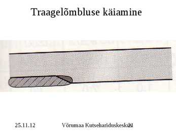 Keevituse õmbluse teostamise tehnoloogia #21