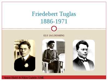 Presentatsioon Tuglasest-Elulugu-looming ja  Inimese Vari-analüüs