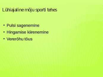 Treeningu mõju inimese füsioloogiale #3