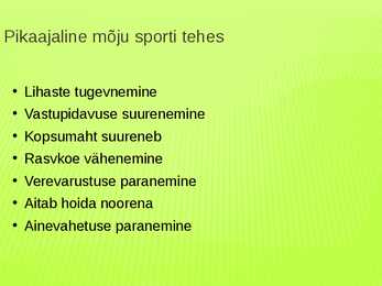 Treeningu mõju inimese füsioloogiale #4