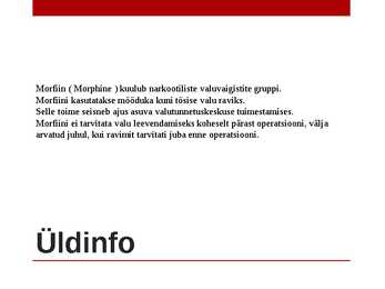 Morfiin ravimina #3