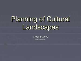 Planning of Cultural Landscapes