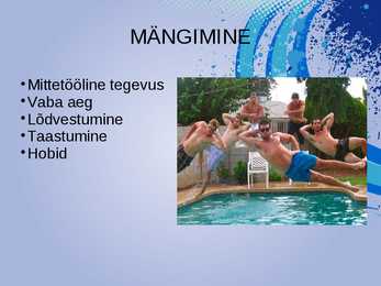 TÖÖTAMINE JA MÄNGIMINE #3