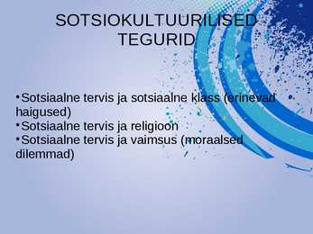 ELAMISTOIMINGUID MÕJUTAVAD TEGURID #5