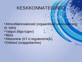 ELAMISTOIMINGUID MÕJUTAVAD TEGURID #6
