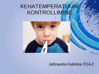 KEHATEMPERATUUTI KONTROLLIMINE