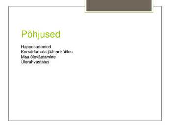 Saastumine-põhjused ja tagajärjed #13