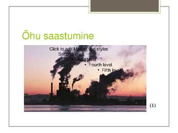 Saastumine-põhjused ja tagajärjed #3