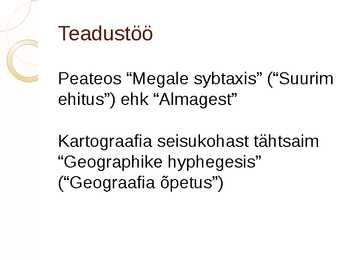 Ptolemaios ja tema kaardid esitlus #3