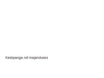 Keskpanga roll majanduses