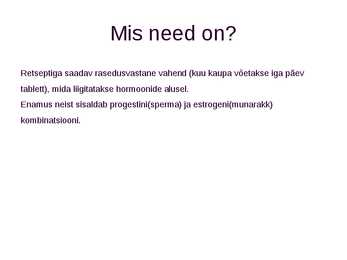Hormonaalsed tabletid #2