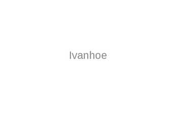Ivanhoe
