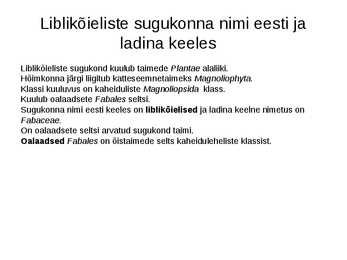Haljastuses kasutavate taksonite määramine sugukonnas liblikõielised #2