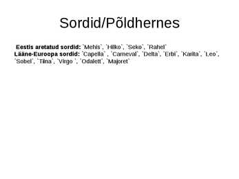 Haljastuses kasutavate taksonite määramine sugukonnas liblikõielised #23