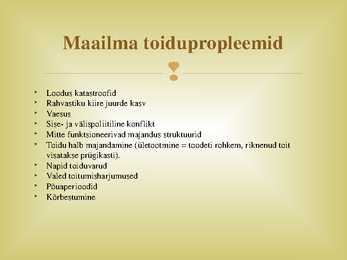 Maailma toiduprobleemid #5