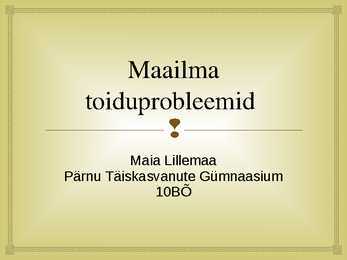 Maailma toiduprobleemid