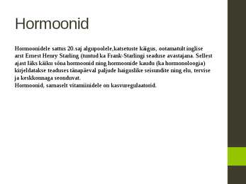Ensüümid-vitamiinid ja hormoonid #14