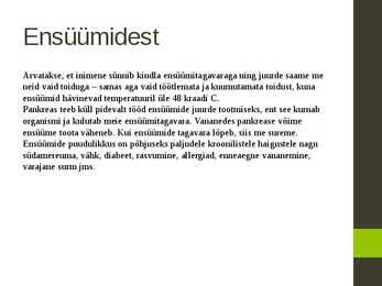Ensüümid-vitamiinid ja hormoonid #3
