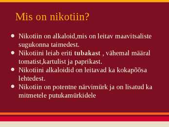 NIKOTIINI ETTEKANNE #2
