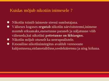NIKOTIINI ETTEKANNE #4