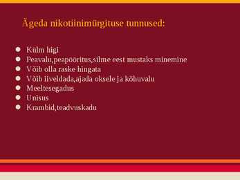 NIKOTIINI ETTEKANNE #5