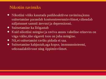 NIKOTIINI ETTEKANNE #9