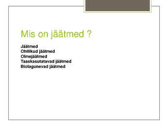 Jäätmed ja looduskeskkond #3