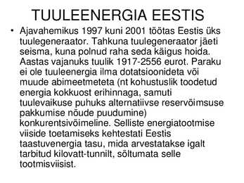 Tuuleenergia kasutamine-selle koht maailma ja Eesti majanduses #6