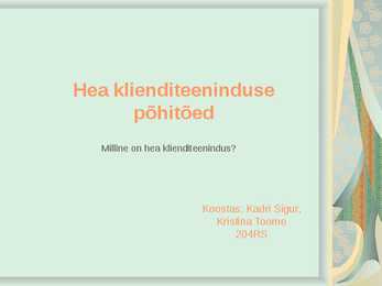 Milline on hea klienditeenindus