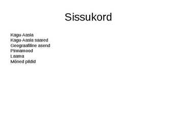 Kagu-Aasia saared #2