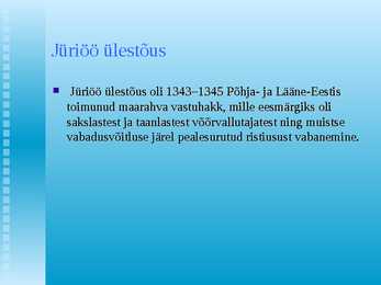 Paide Jüriöö ülestõusu ajal #2