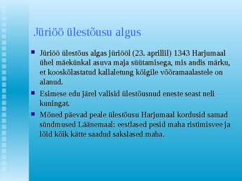 Paide Jüriöö ülestõusu ajal #3