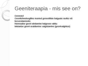 GEENITERAAPIA #2
