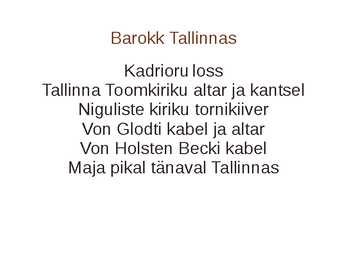 Barokk Tallinna ehituskunstis #4