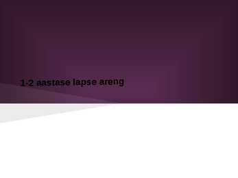 1-2 aastase lapse areng